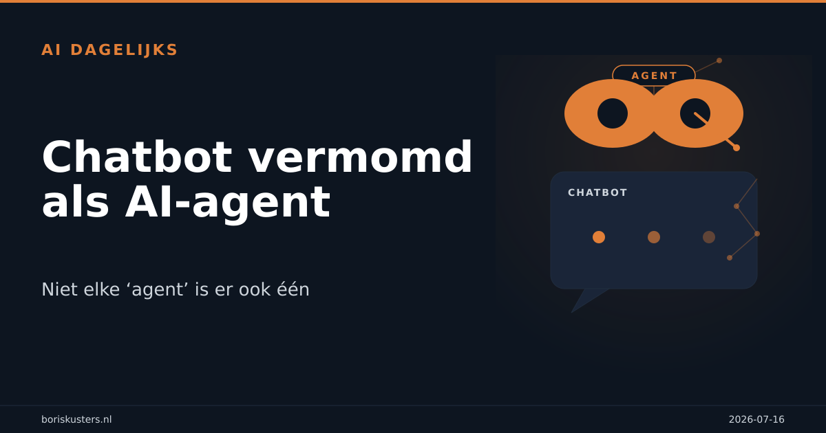 AI-agent vs chatbot: wat 101 bedrijven fout doen in 2026