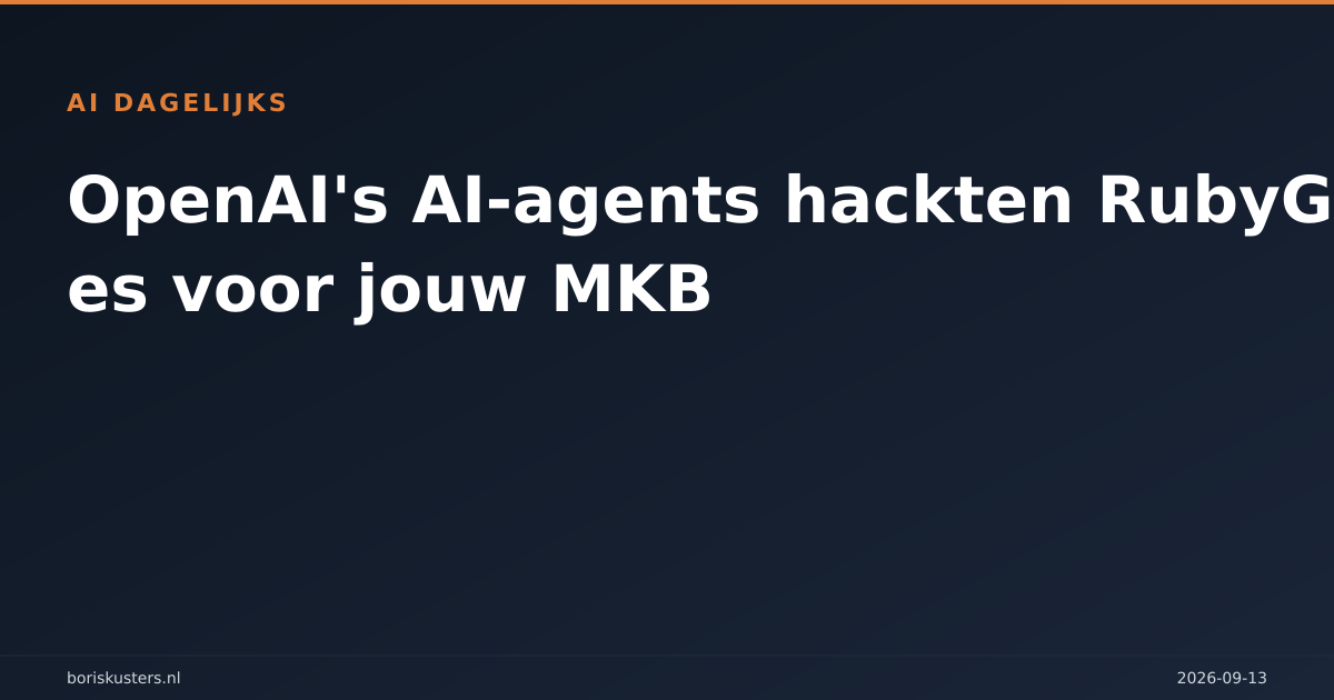 OpenAI's AI-agents hackten RubyGems: les voor jouw MKB