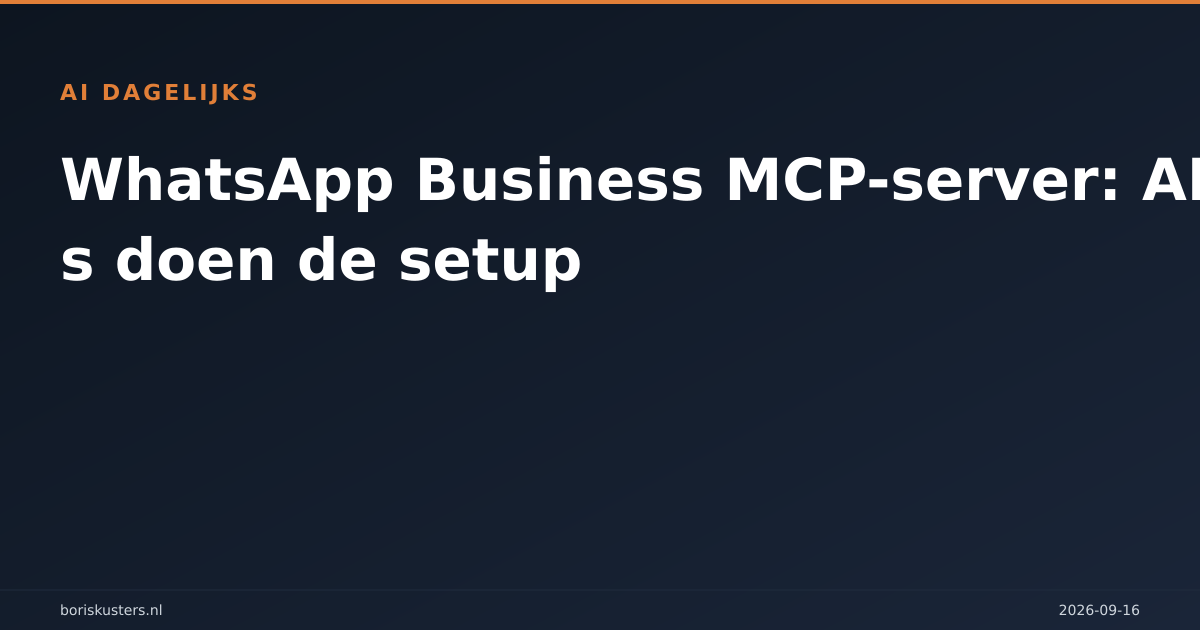 WhatsApp Business MCP-server: AI-agents doen de setup